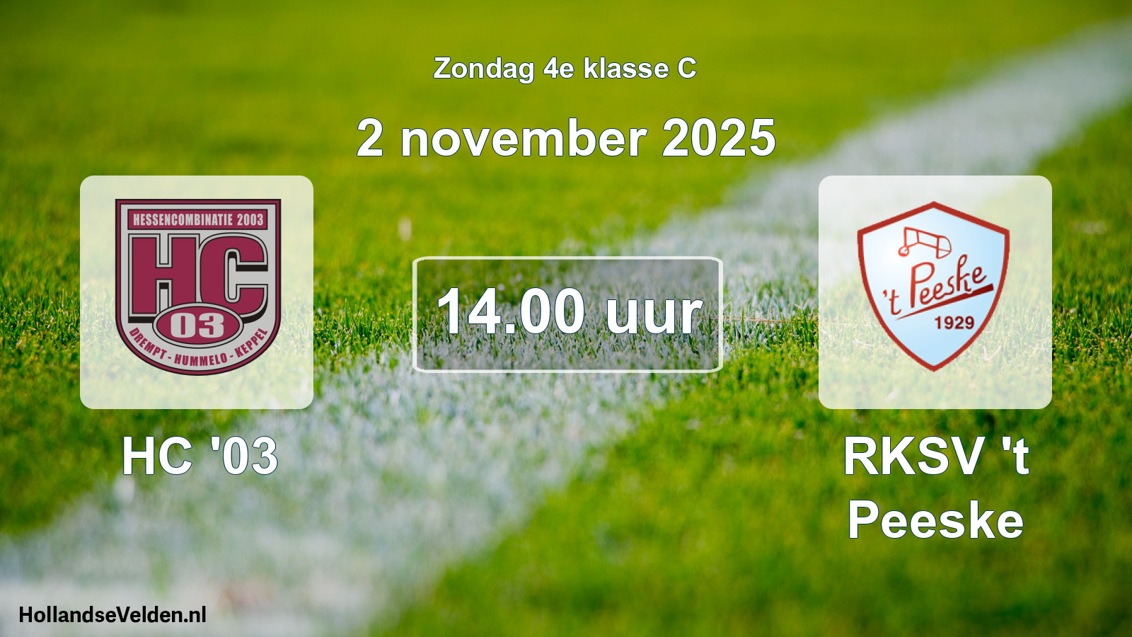 Scheduled Match: HC '03 - RKSV 't Peeske (2 November 2025)