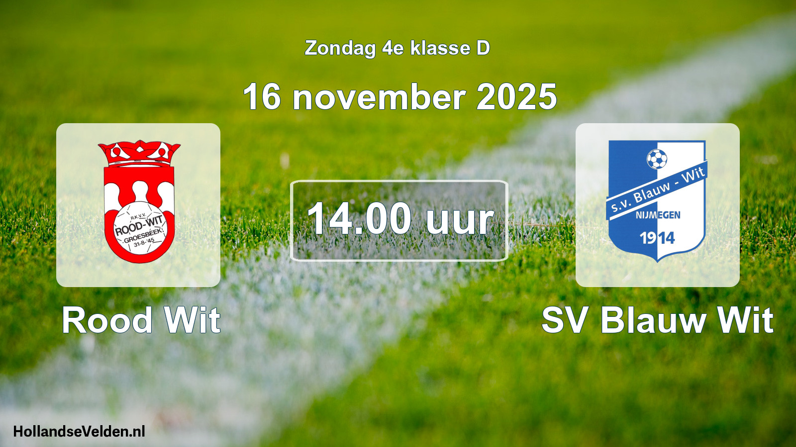Scheduled Match: Rood Wit - SV Blauw Wit (16 November 2025)