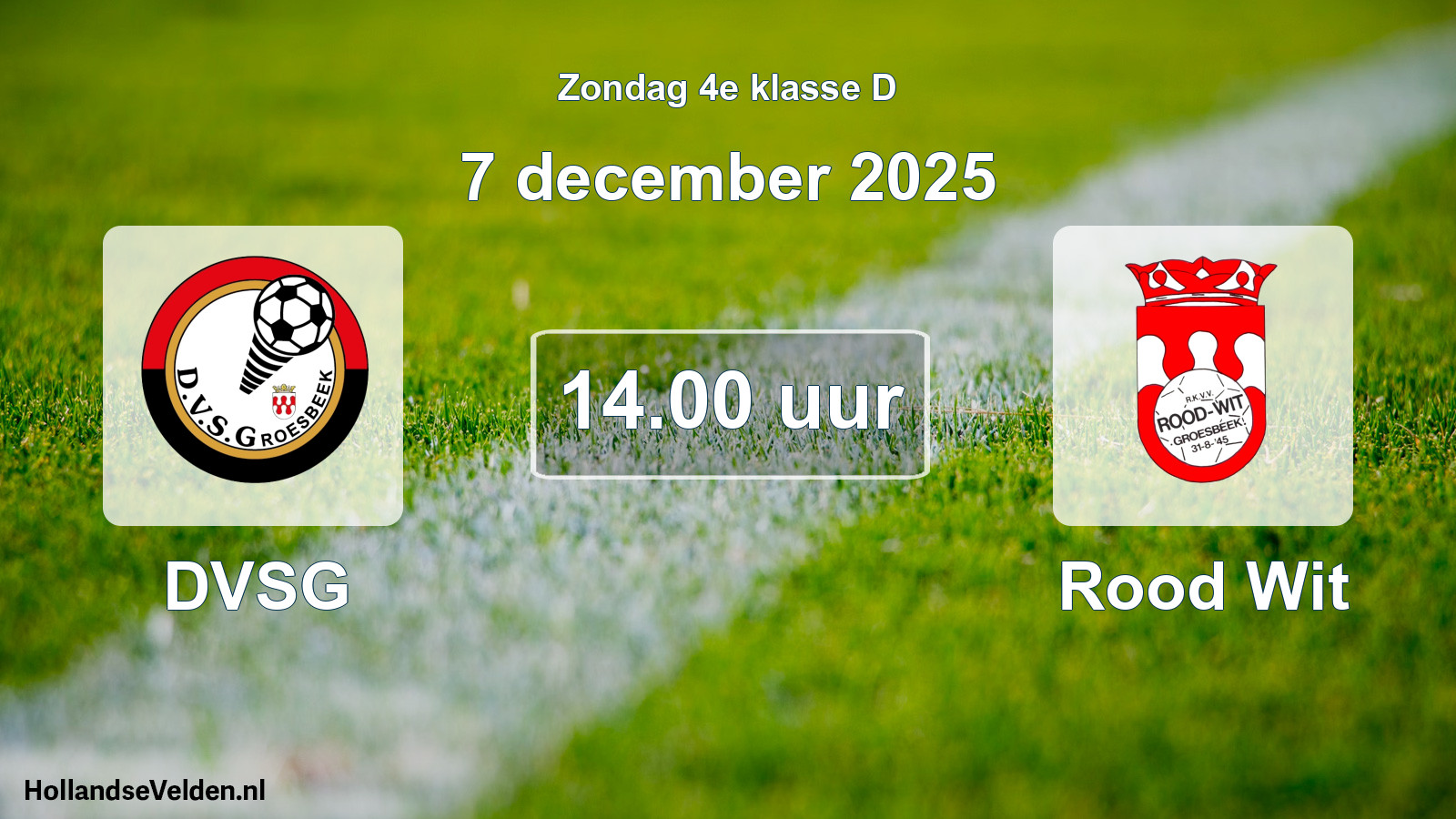 Scheduled Match: DVSG - Rood Wit (7 December 2025)