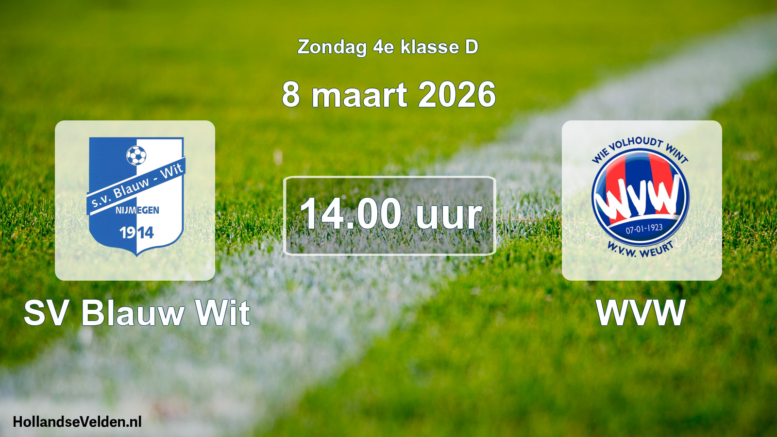 Scheduled Match: SV Blauw Wit - WVW (8 March 2026)