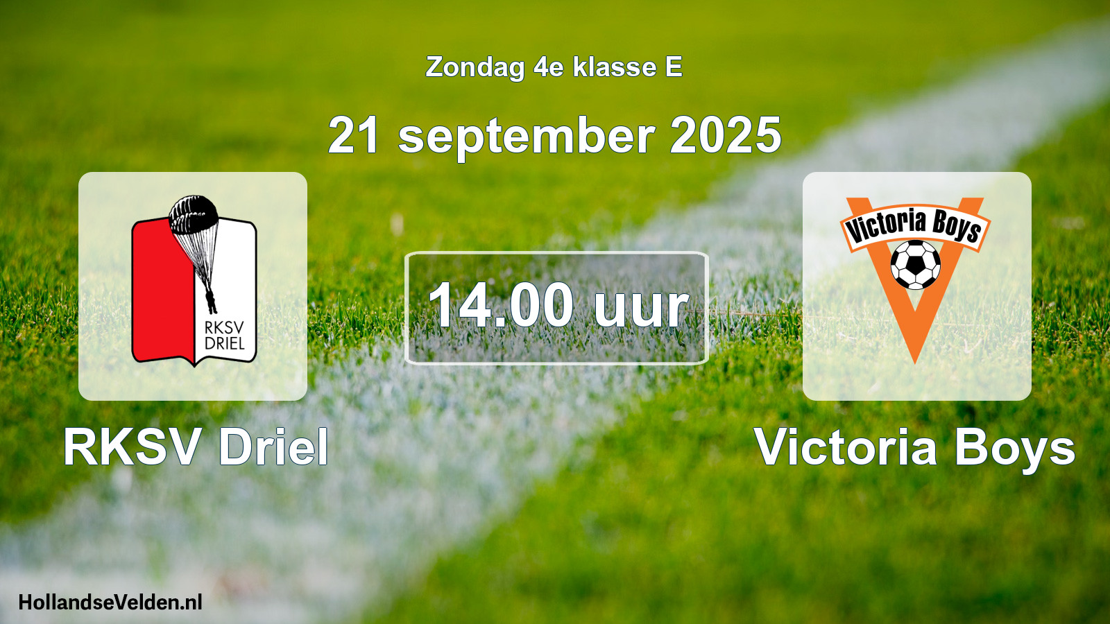 Scheduled Match: RKSV Driel - Victoria Boys (21 September 2025)