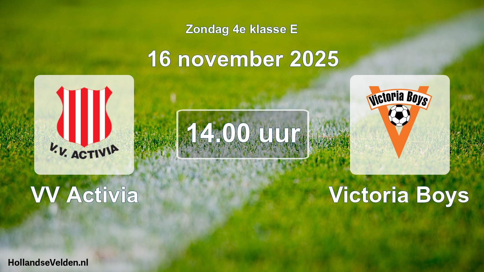 Scheduled Match: VV Activia - Victoria Boys (16 November 2025)