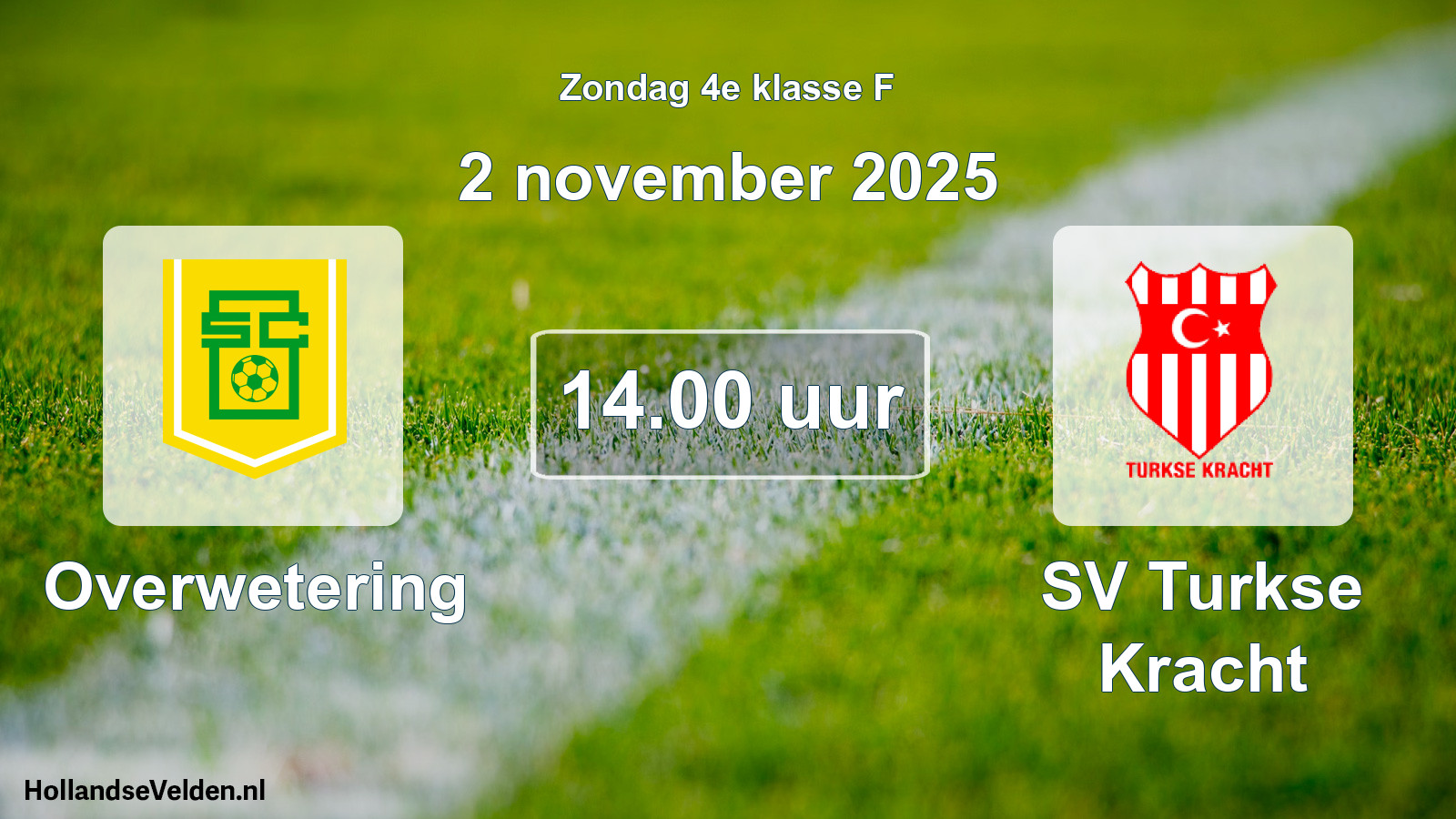 Scheduled Match: Overwetering - SV Turkse Kracht (2 November 2025)