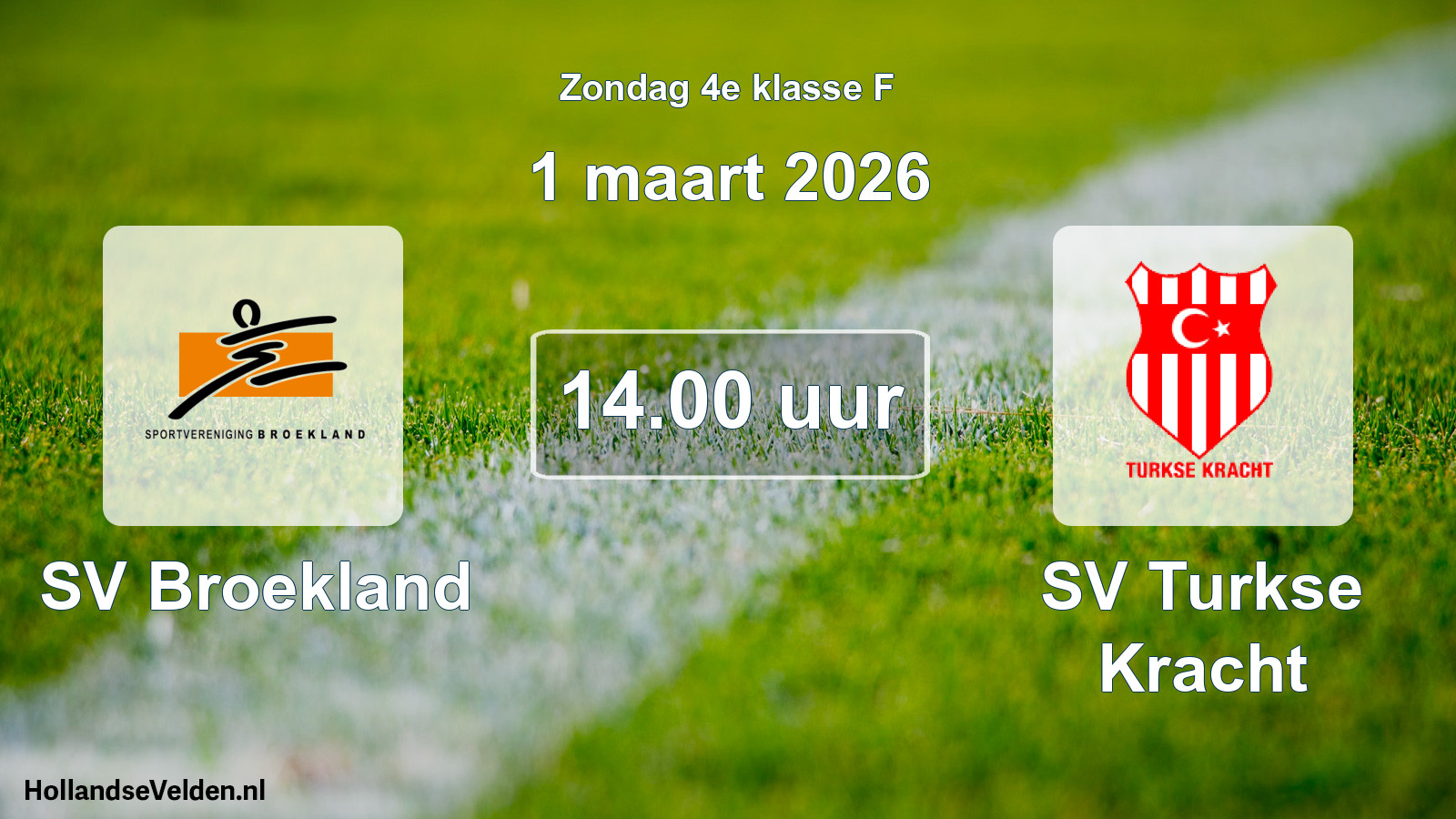 Scheduled Match: SV Broekland - SV Turkse Kracht (1 March 2026)