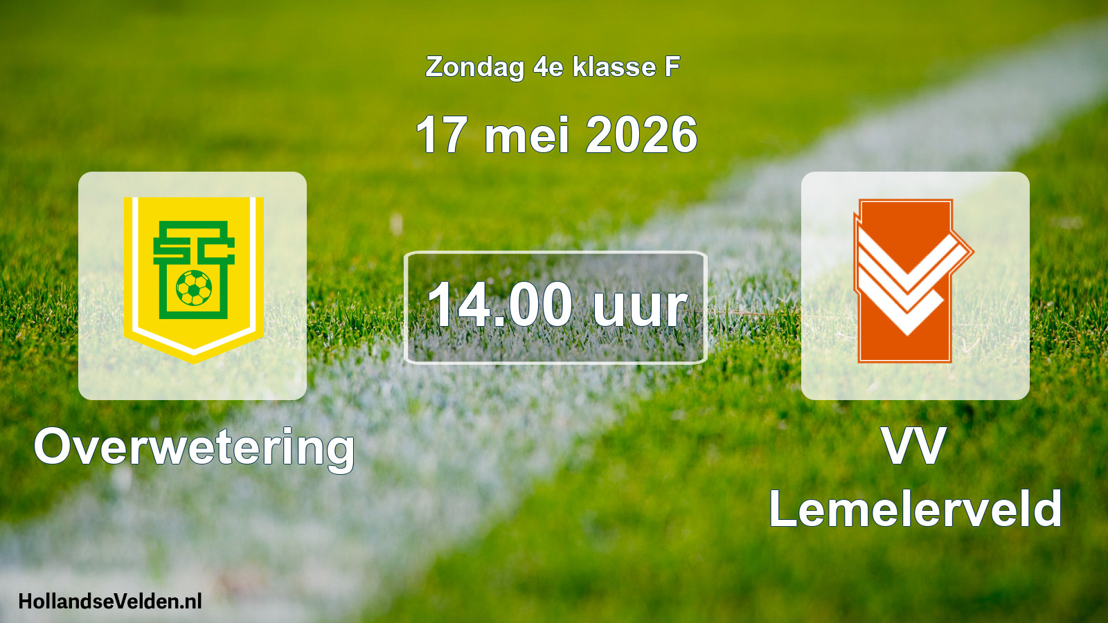 Geplande wedstrijd: Overwetering - VV Lemelerveld (17 mei 2026)