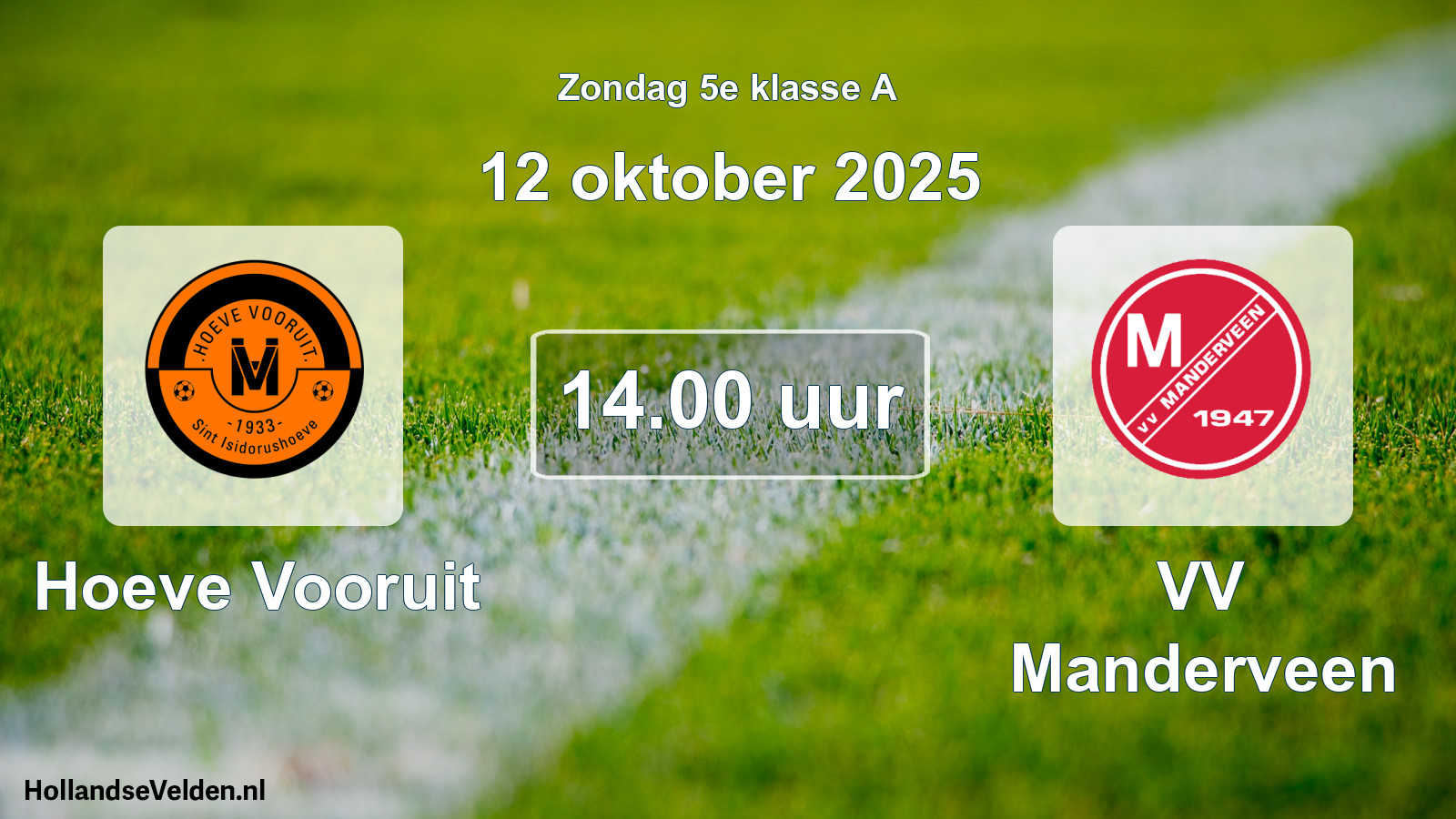 Scheduled Match: Hoeve Vooruit - VV Manderveen (12 October 2025)