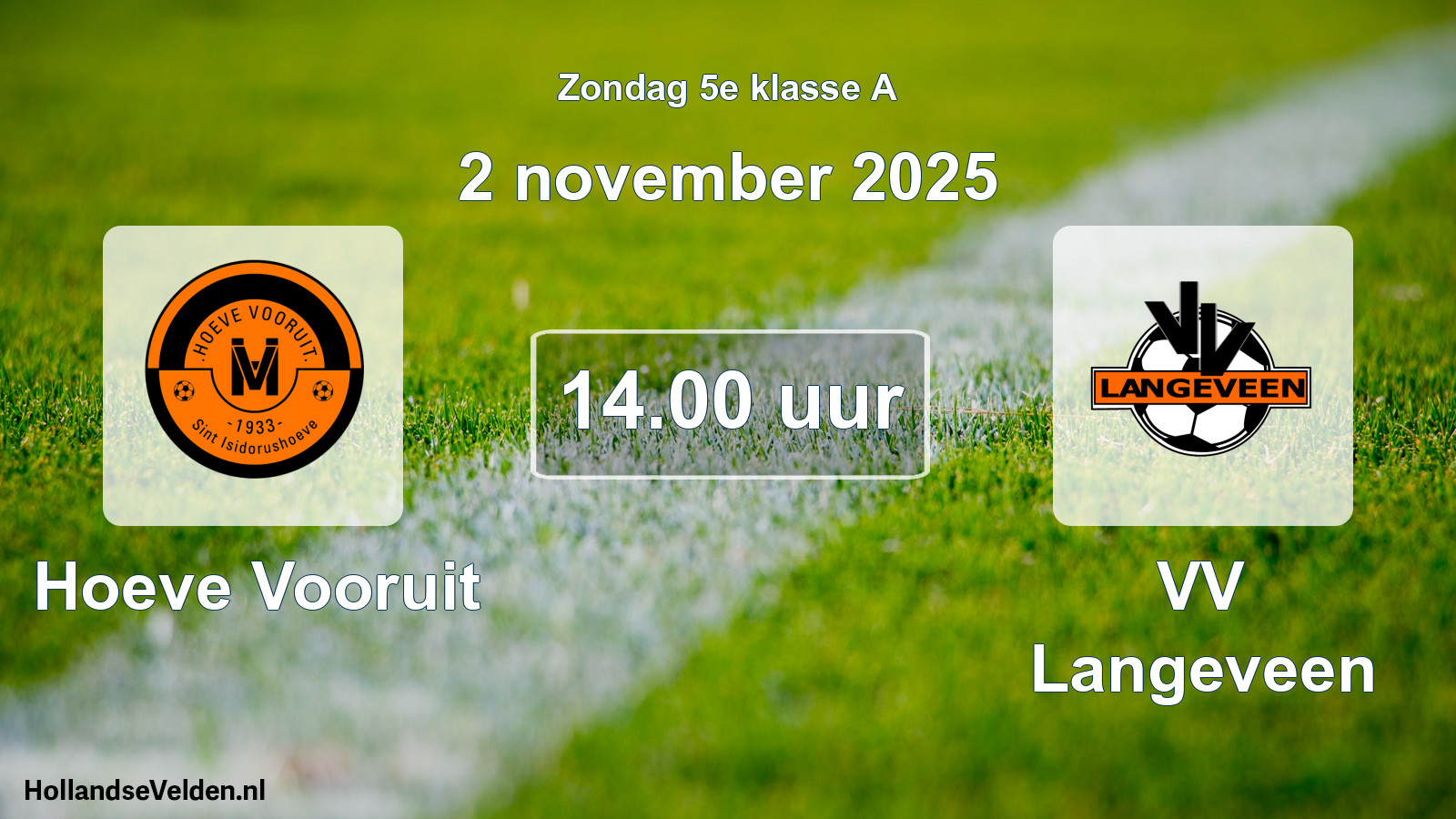 Geplande wedstrijd: Hoeve Vooruit - VV Langeveen (2 november 2025)