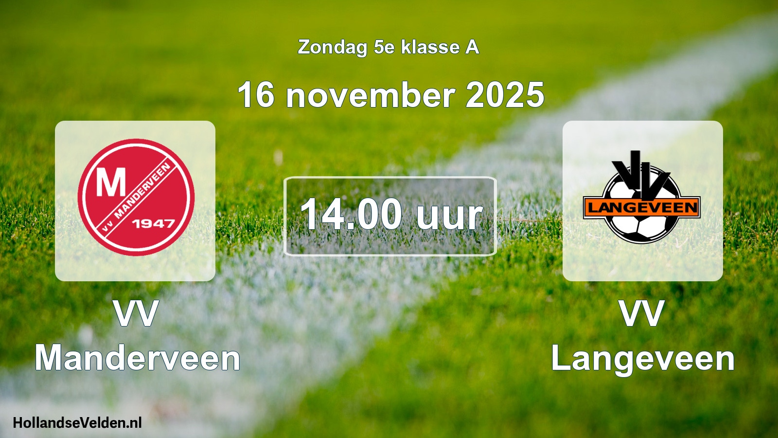 Scheduled Match: VV Manderveen - VV Langeveen (16 November 2025)