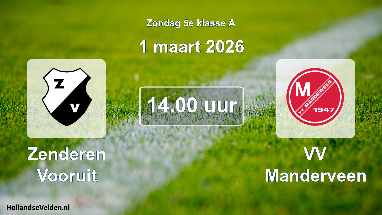 Scheduled Match: Zenderen Vooruit - VV Manderveen (1 March 2026)