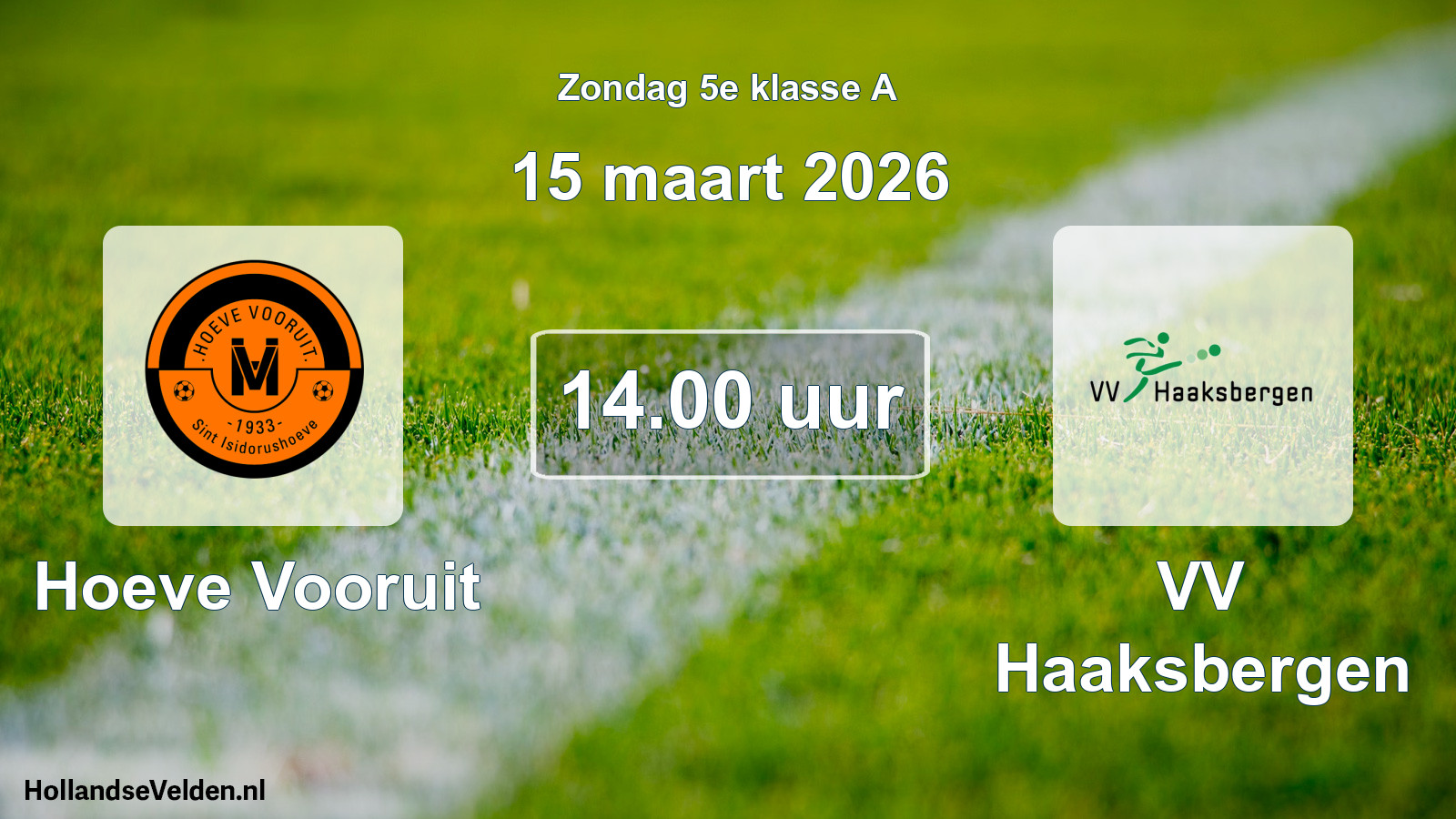 Geplande wedstrijd: Hoeve Vooruit - VV Haaksbergen (15 maart 2026)