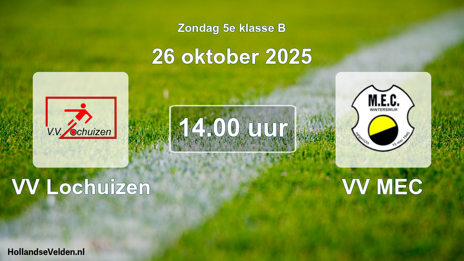 Scheduled Match: VV Lochuizen - VV MEC (26 October 2025)