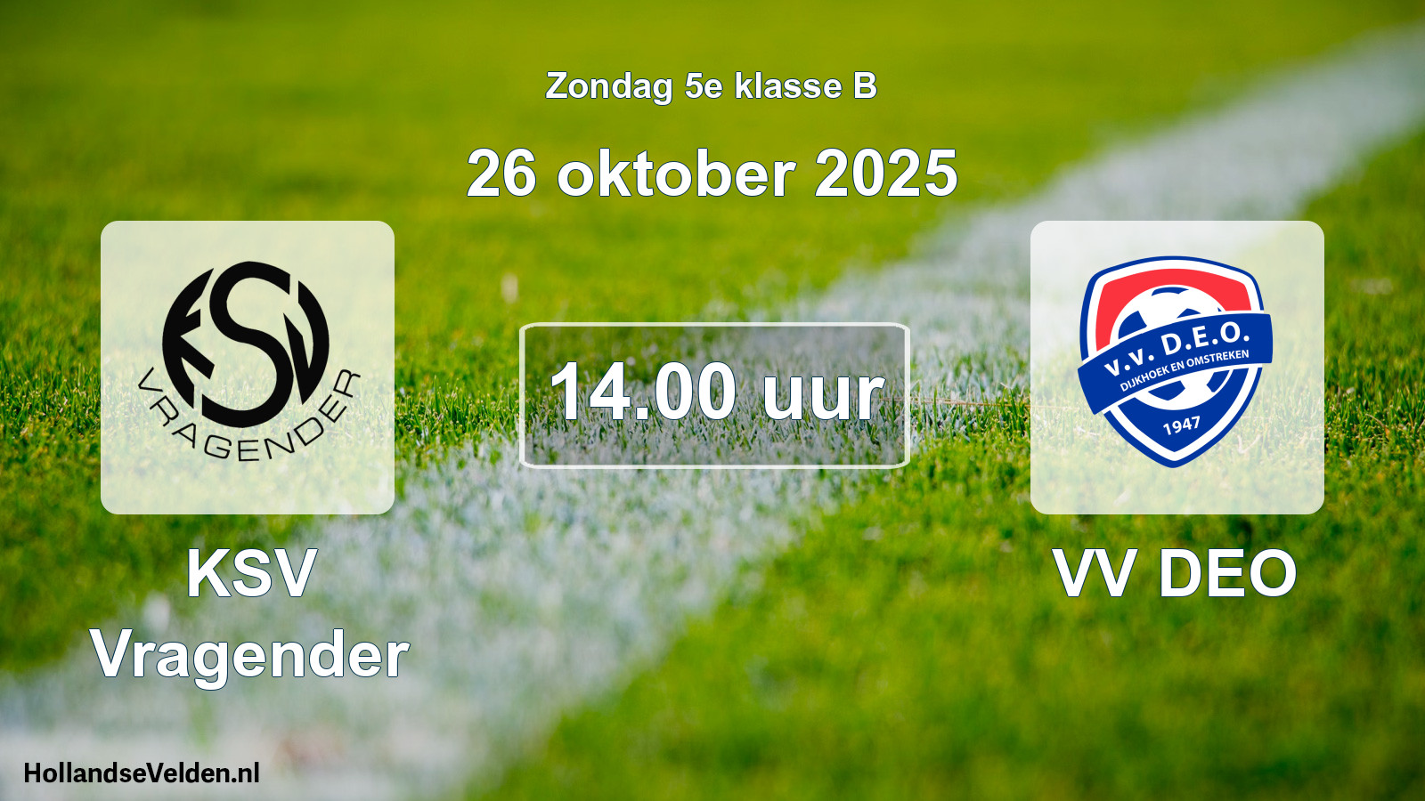 Scheduled Match: KSV Vragender - VV DEO (26 October 2025)