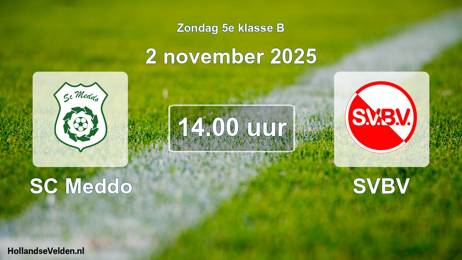 Geplande wedstrijd: SC Meddo - SVBV (2 november 2025)