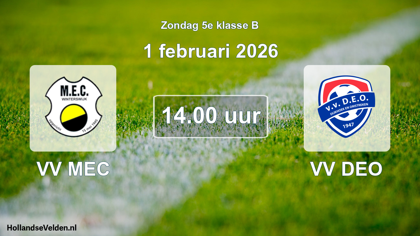 Geplande wedstrijd: VV MEC - VV DEO (1 februari 2026)