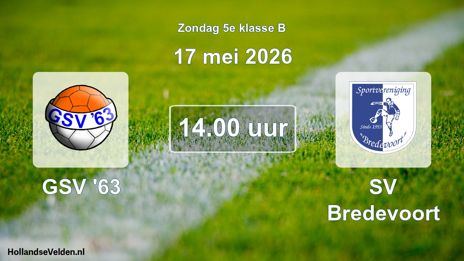 Scheduled Match: GSV '63 - SV Bredevoort (17 May 2026)