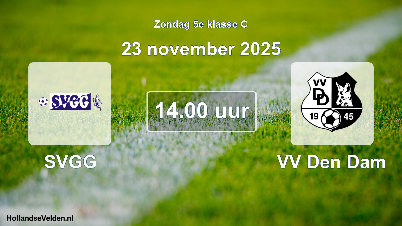 Geplande wedstrijd: SVGG - VV Den Dam (23 november 2025)
