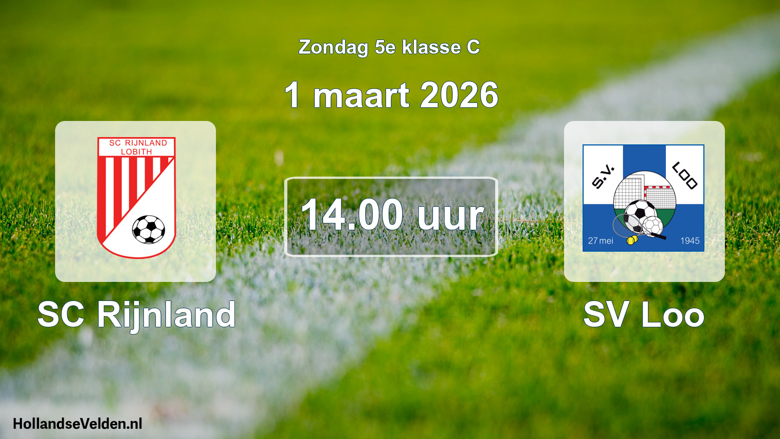 Scheduled Match: SC Rijnland - SV Loo (1 March 2026)
