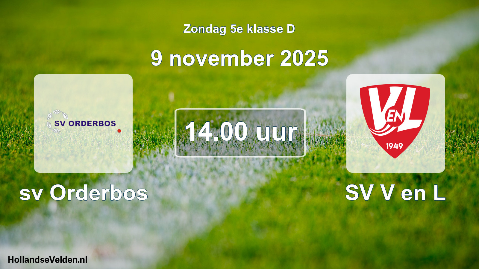 Scheduled Match: sv Orderbos - SV V en L (9 November 2025)