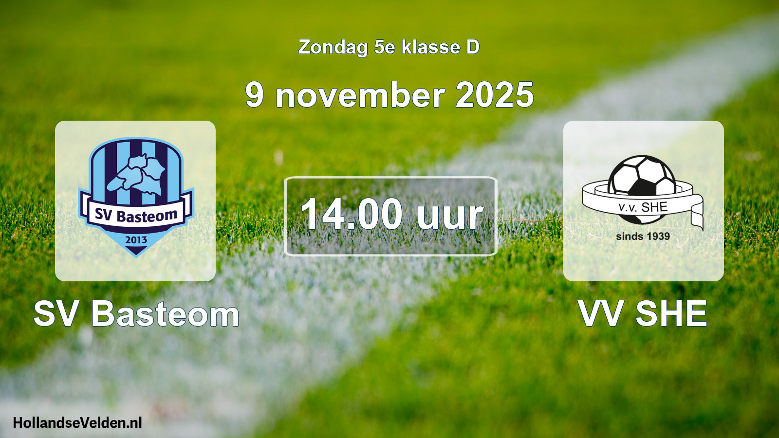 Scheduled Match: SV Basteom - VV SHE (9 November 2025)