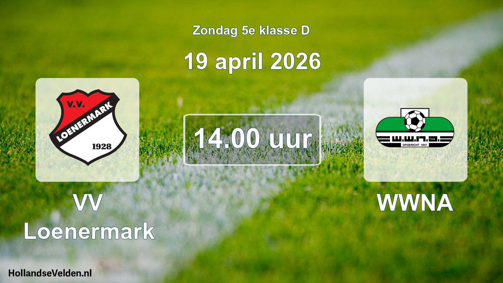 Scheduled Match: VV Loenermark - WWNA (19 April 2026)