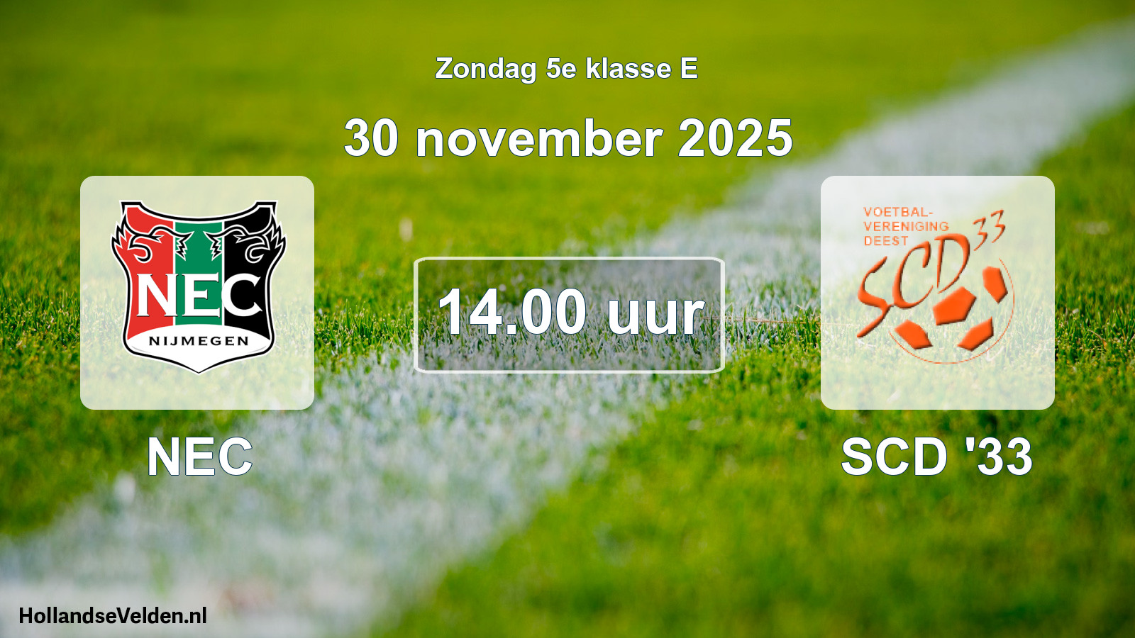 Geplande wedstrijd: NEC - SCD '33 (30 november 2025)
