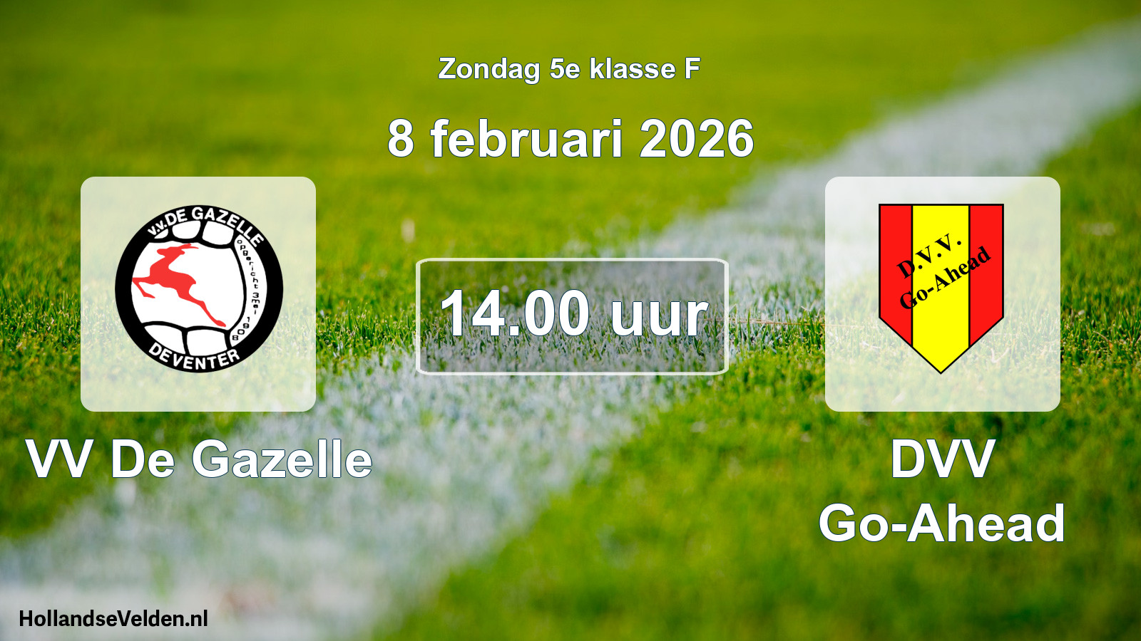 Scheduled Match: VV De Gazelle - DVV Go-Ahead (8 February 2026)