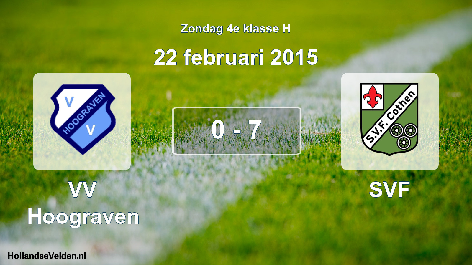 Total number of matches played: VV Hoograven - SVF 0 - 7 (22 February 2015)