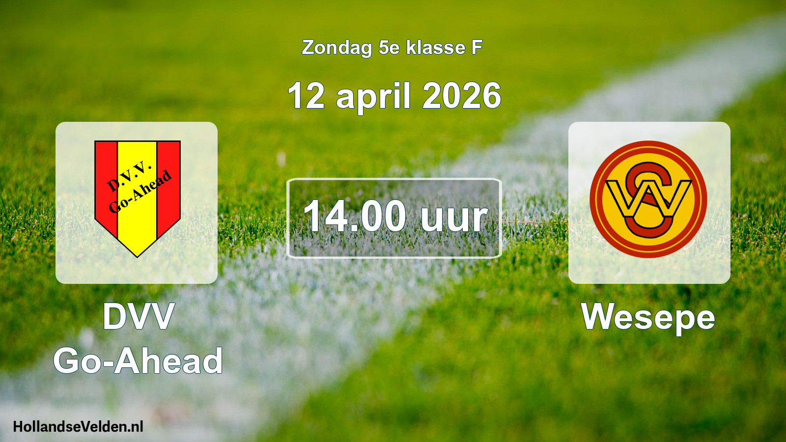 Scheduled Match: DVV Go-Ahead - Wesepe (12 April 2026)