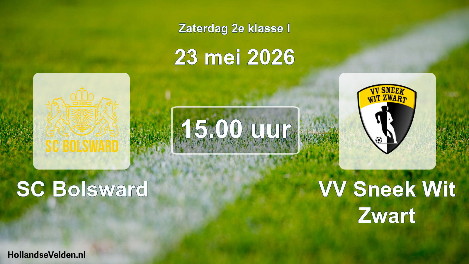 Geplande wedstrijd: SC Bolsward - VV Sneek Wit Zwart (23 mei 2026)