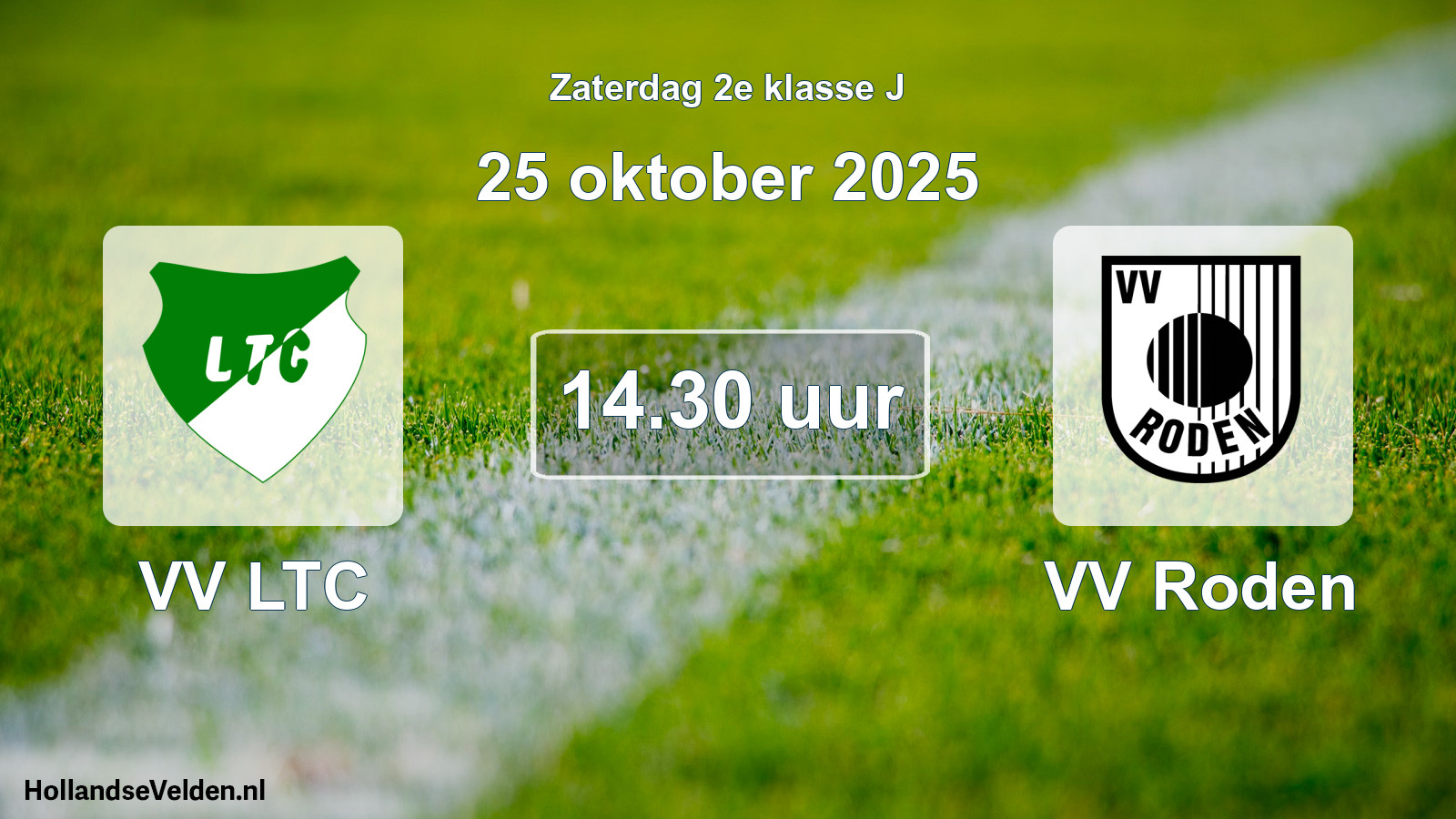 Geplande wedstrijd: VV LTC - VV Roden (25 oktober 2025)
