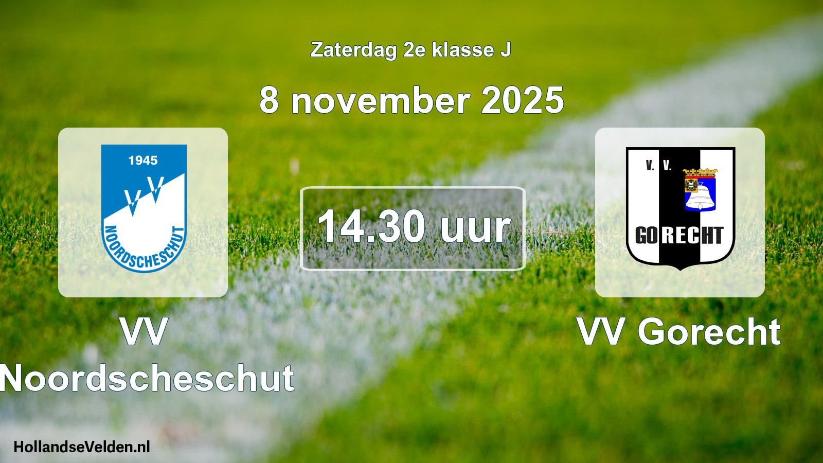 Geplande wedstrijd: VV Noordscheschut - VV Gorecht (8 november 2025)