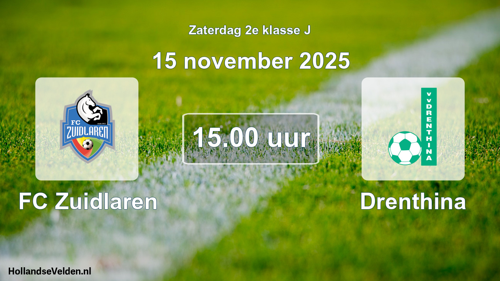 Scheduled Match: FC Zuidlaren - Drenthina (15 November 2025)