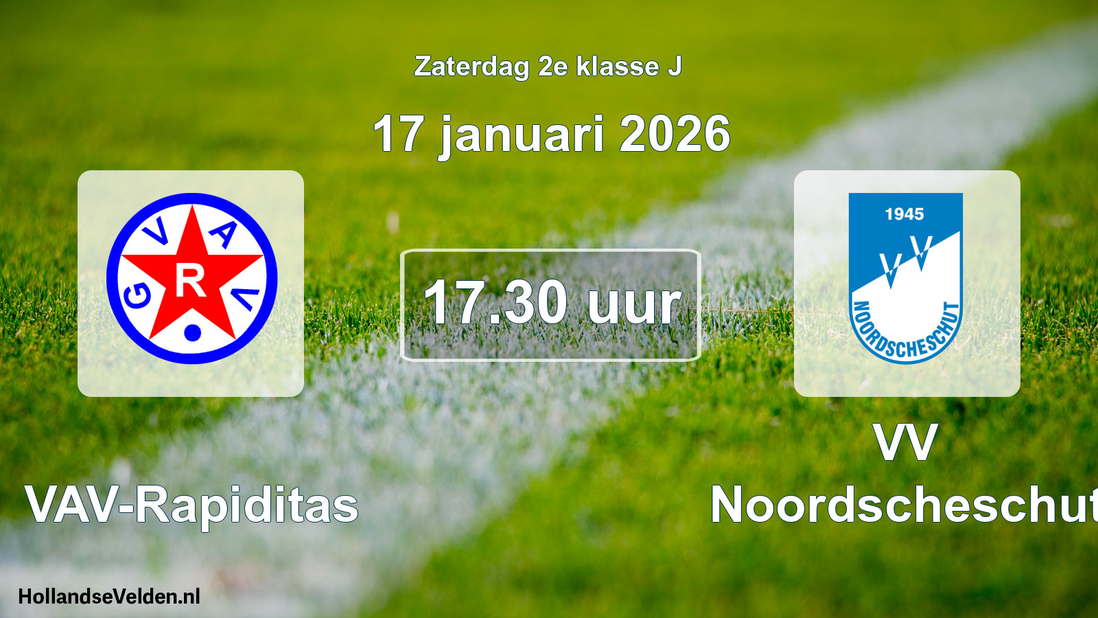 Scheduled Match: GVAV-Rapiditas - VV Noordscheschut (17 January 2026)