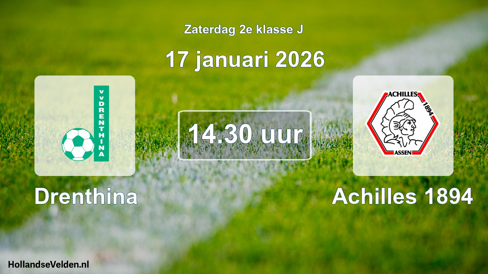 Geplande wedstrijd: Drenthina - Achilles 1894 (17 januari 2026)