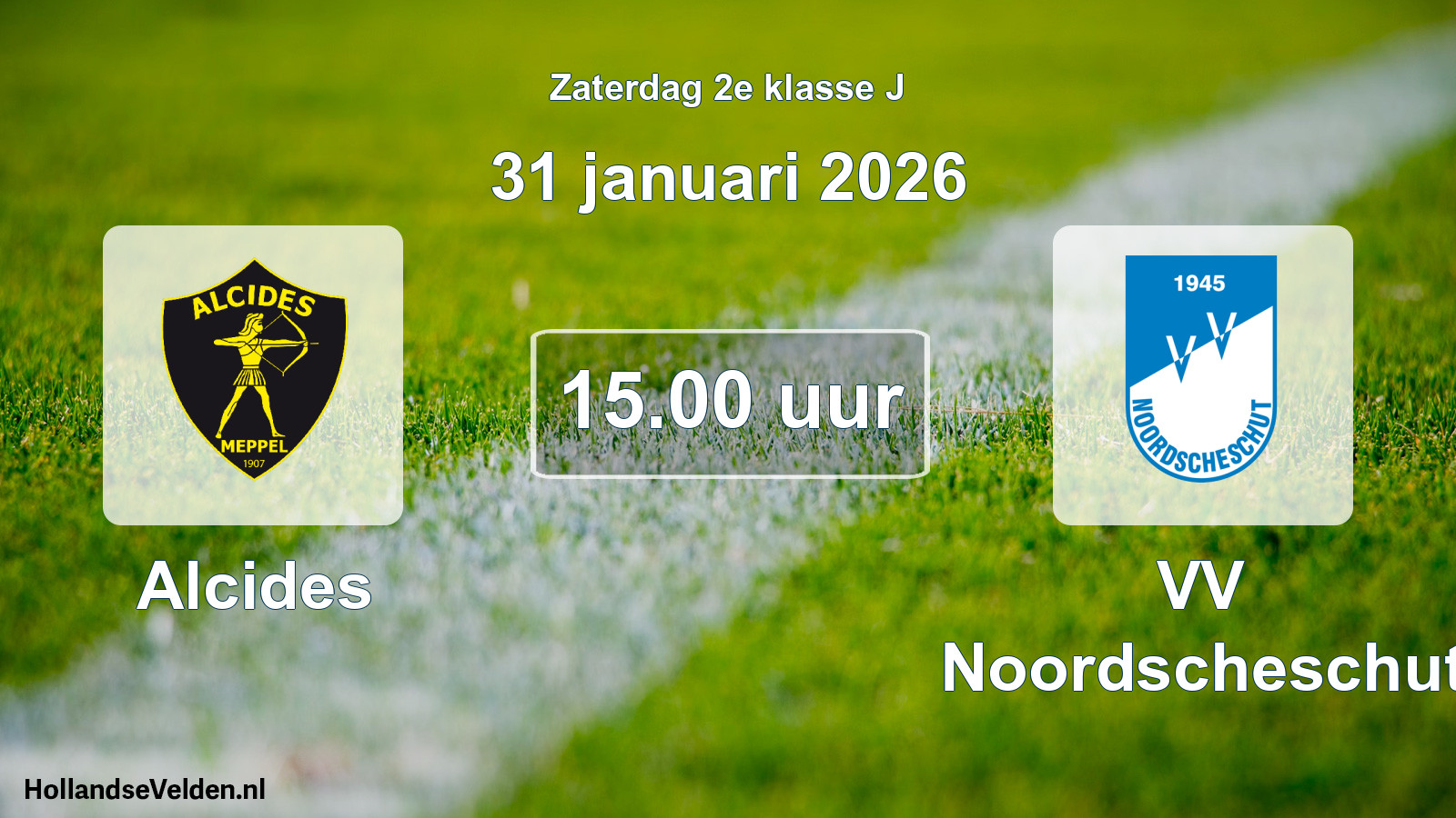Scheduled Match: Alcides - VV Noordscheschut (31 January 2026)