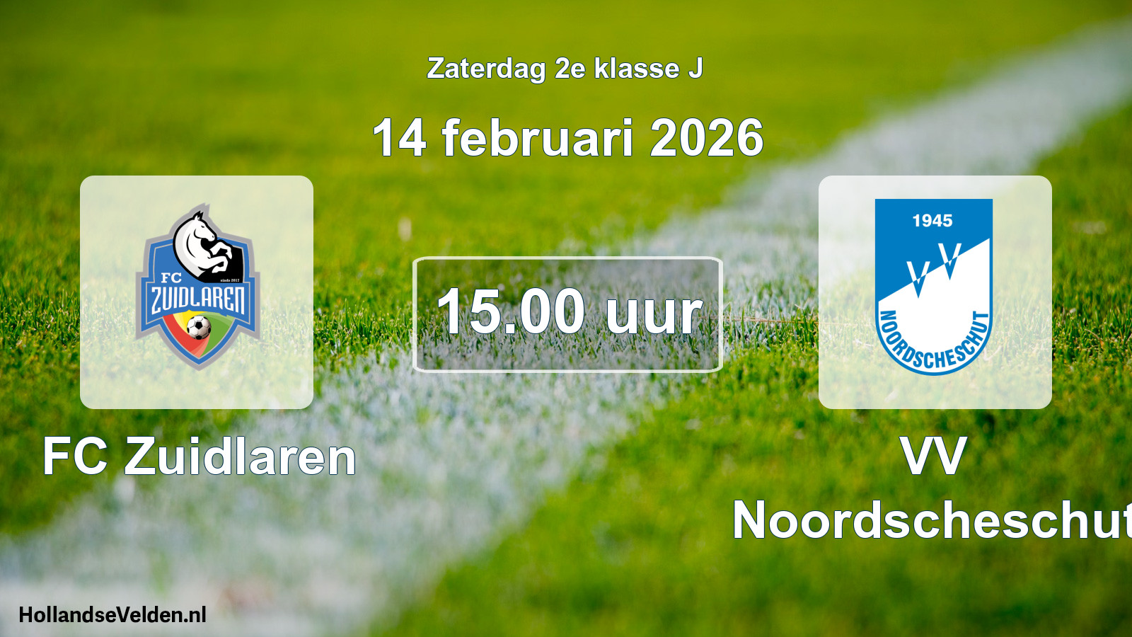 Geplande wedstrijd: FC Zuidlaren - VV Noordscheschut (14 februari 2026)