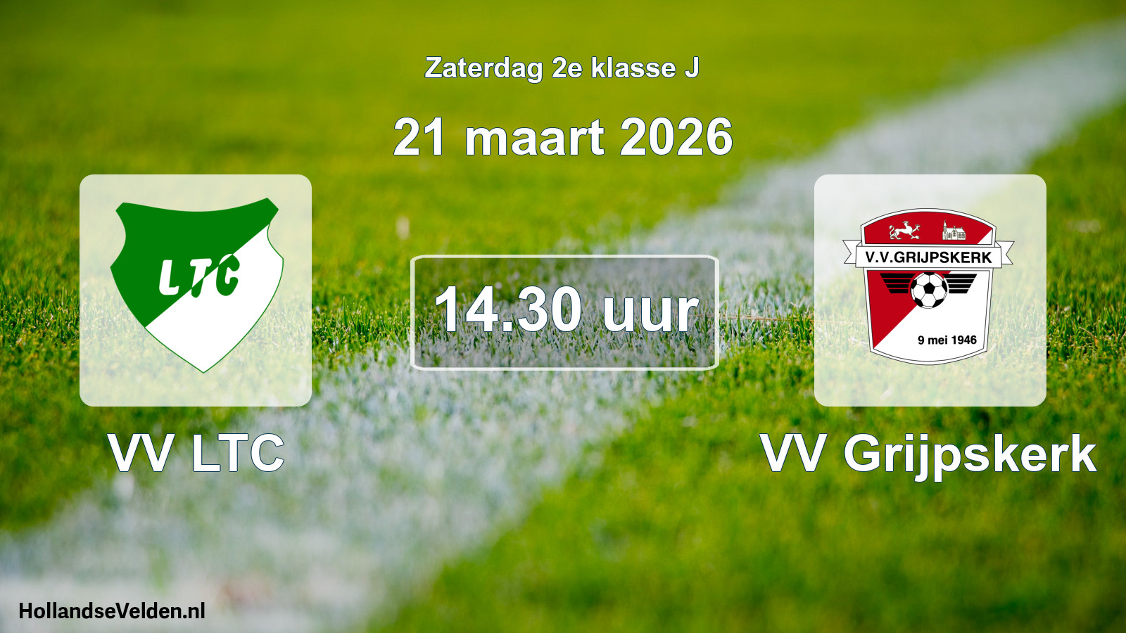 Scheduled Match: VV LTC - VV Grijpskerk (21 March 2026)