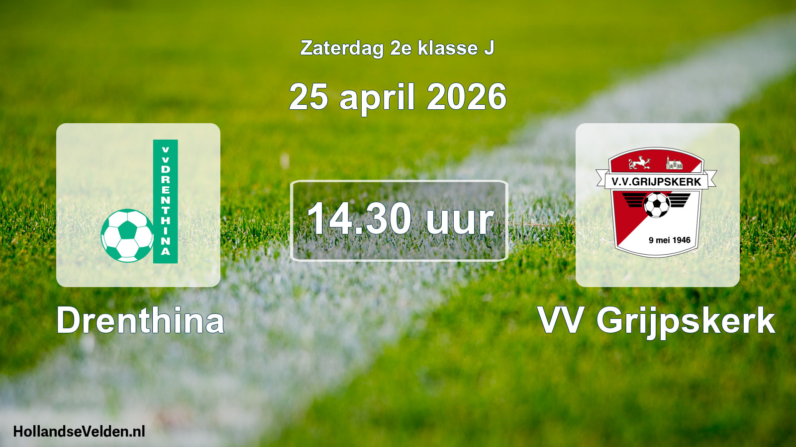 Scheduled Match: Drenthina - VV Grijpskerk (25 April 2026)