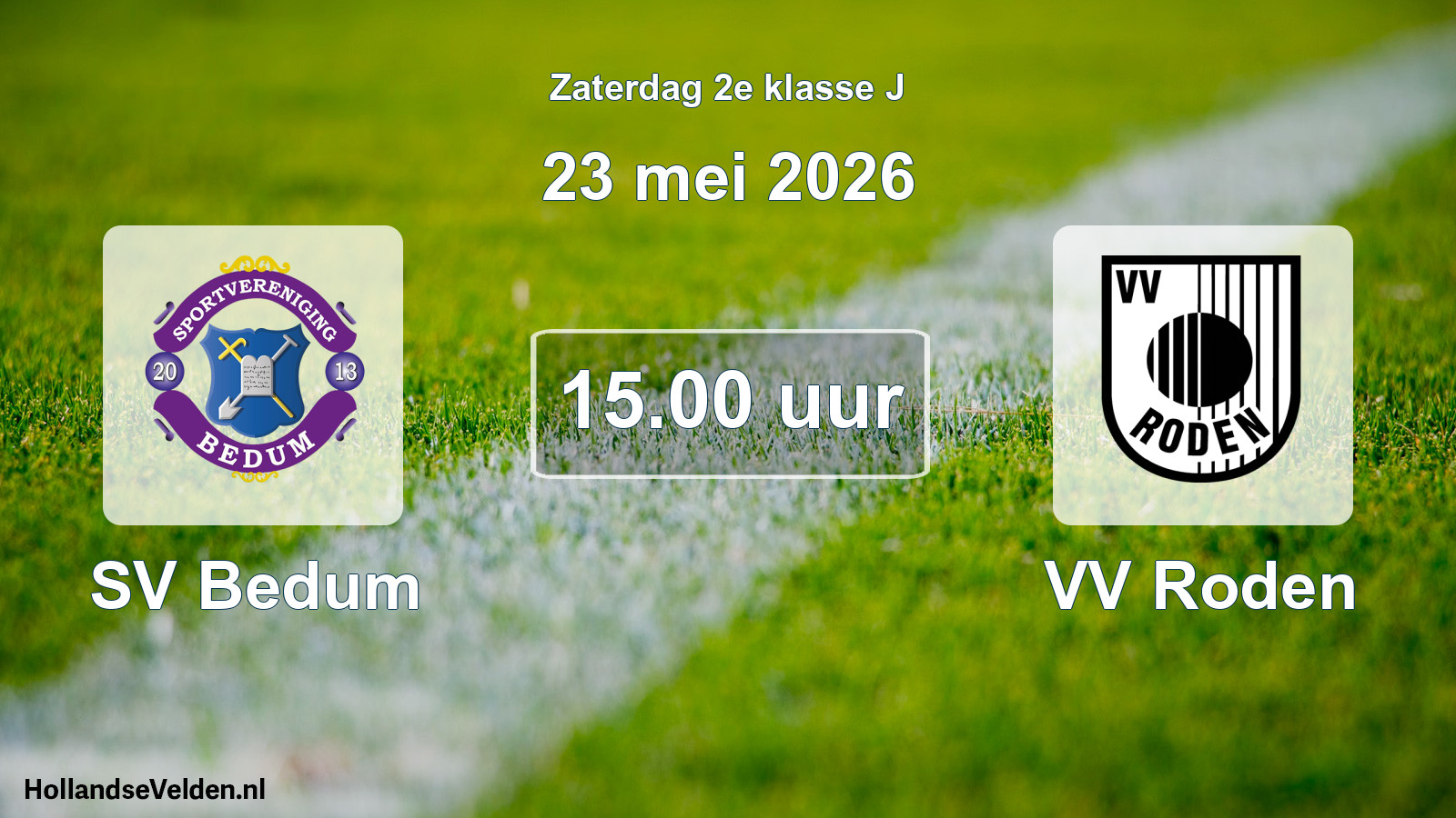 Geplande wedstrijd: SV Bedum - VV Roden (23 mei 2026)