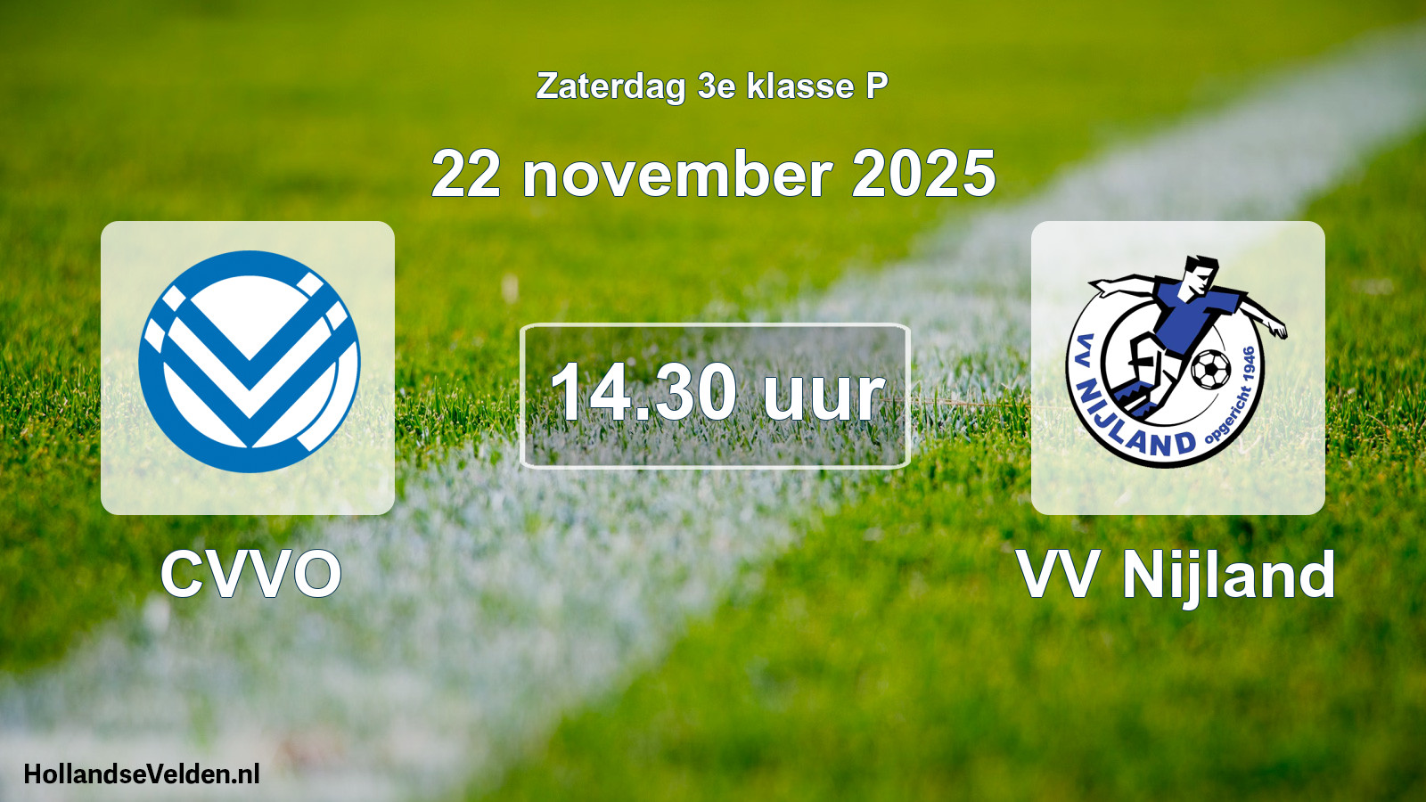 Geplande wedstrijd: CVVO - VV Nijland (22 november 2025)