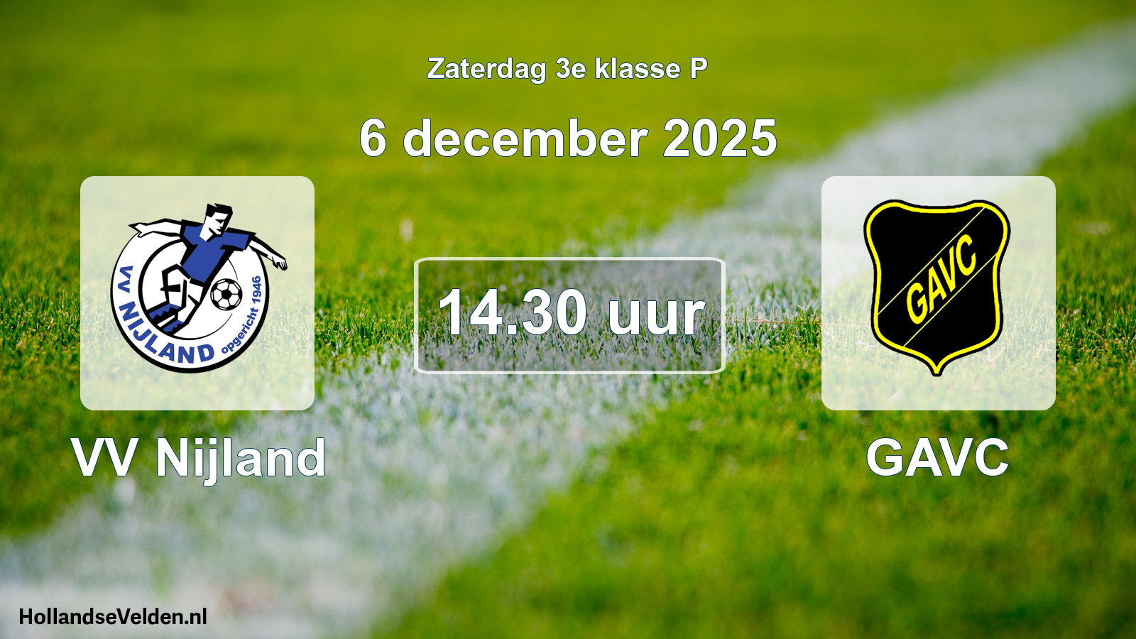 Geplande wedstrijd: VV Nijland - GAVC (6 december 2025)