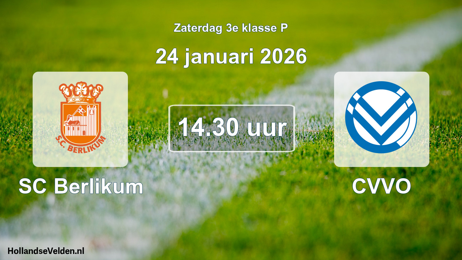 Geplande wedstrijd: SC Berlikum - CVVO (24 januari 2026)