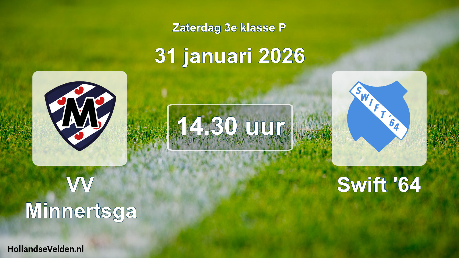 Geplande wedstrijd: VV Minnertsga - Swift '64 (31 januari 2026)