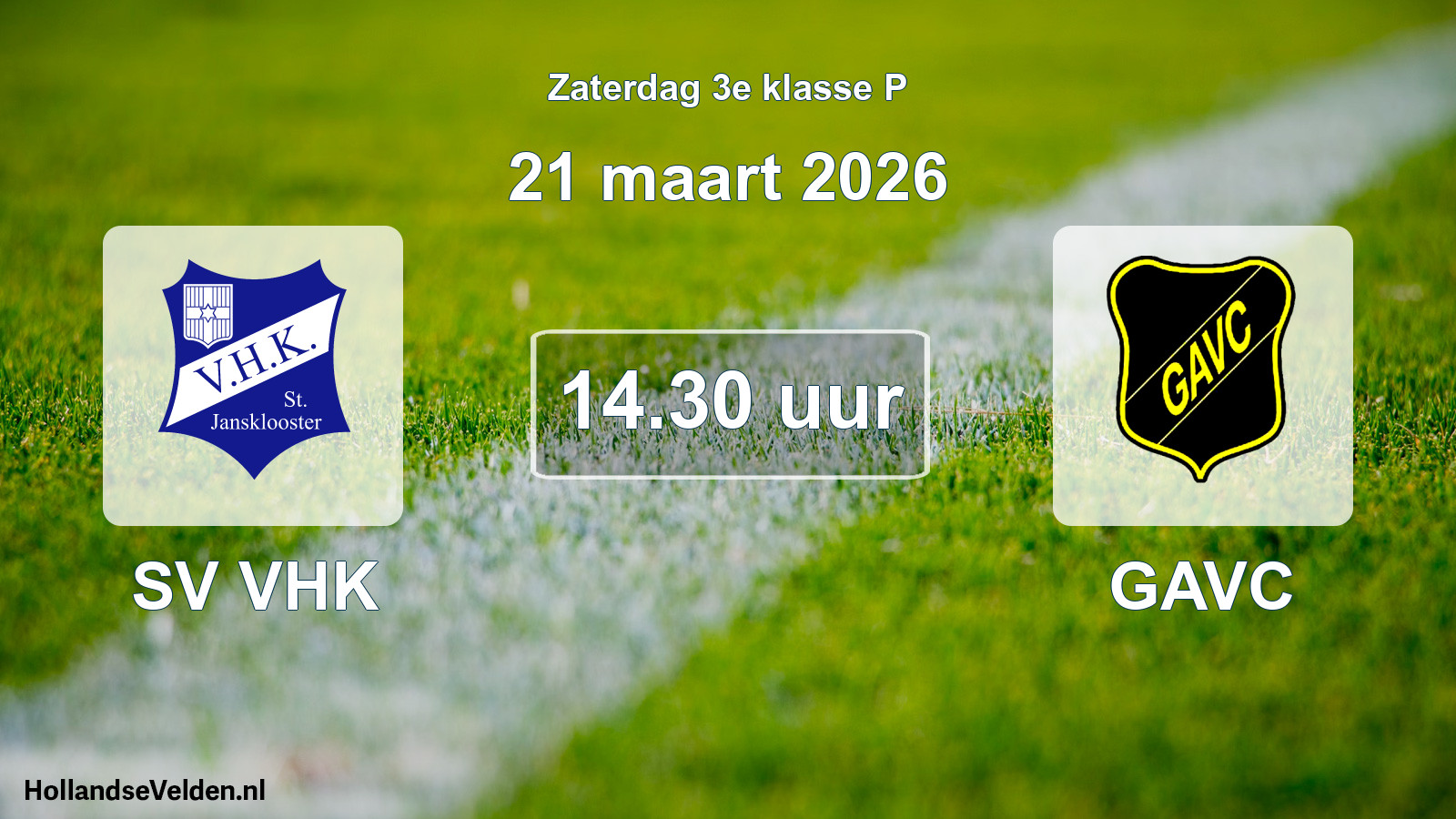 Geplande wedstrijd: SV VHK - GAVC (21 maart 2026)