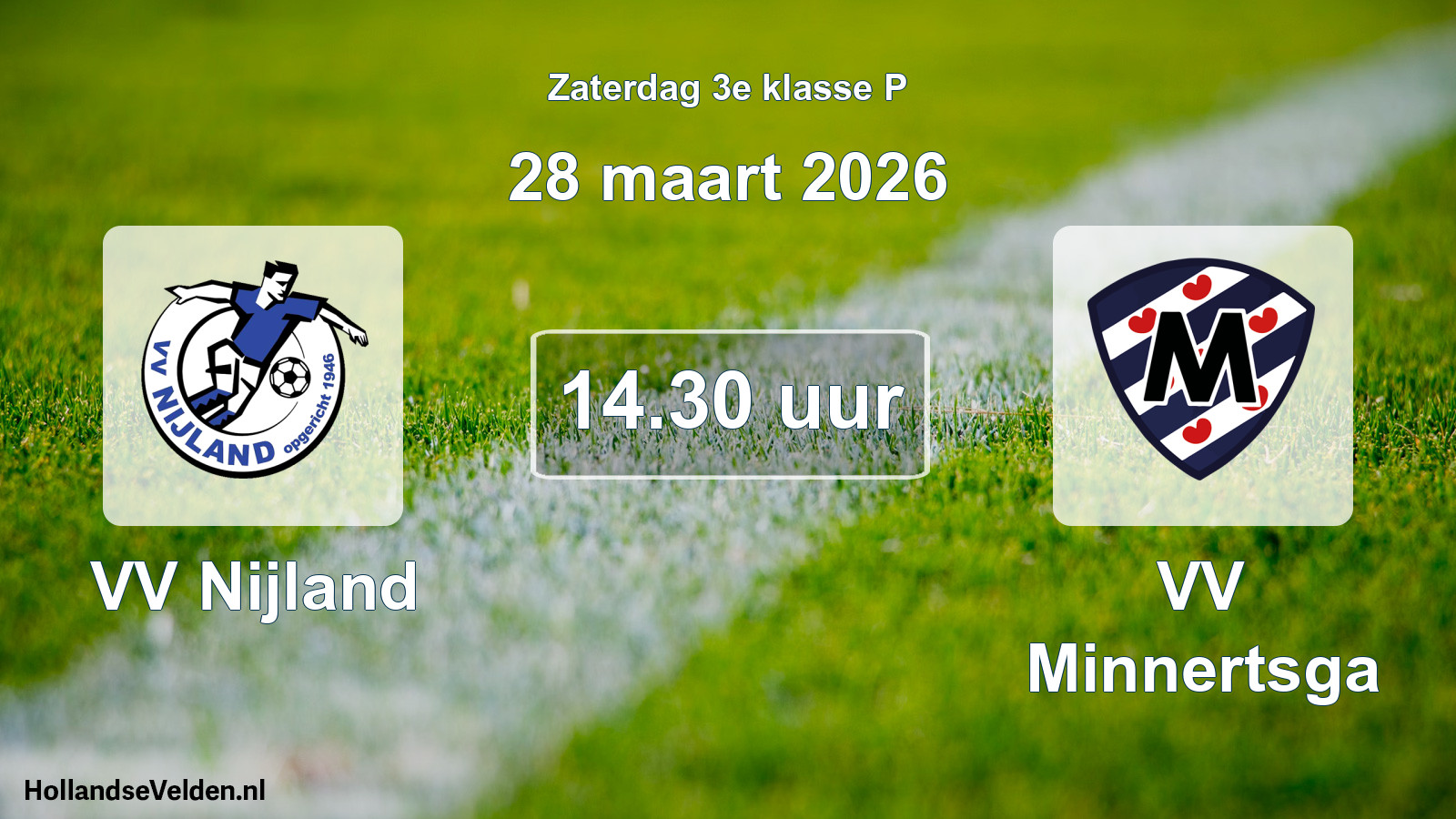 Geplande wedstrijd: VV Nijland - VV Minnertsga (28 maart 2026)