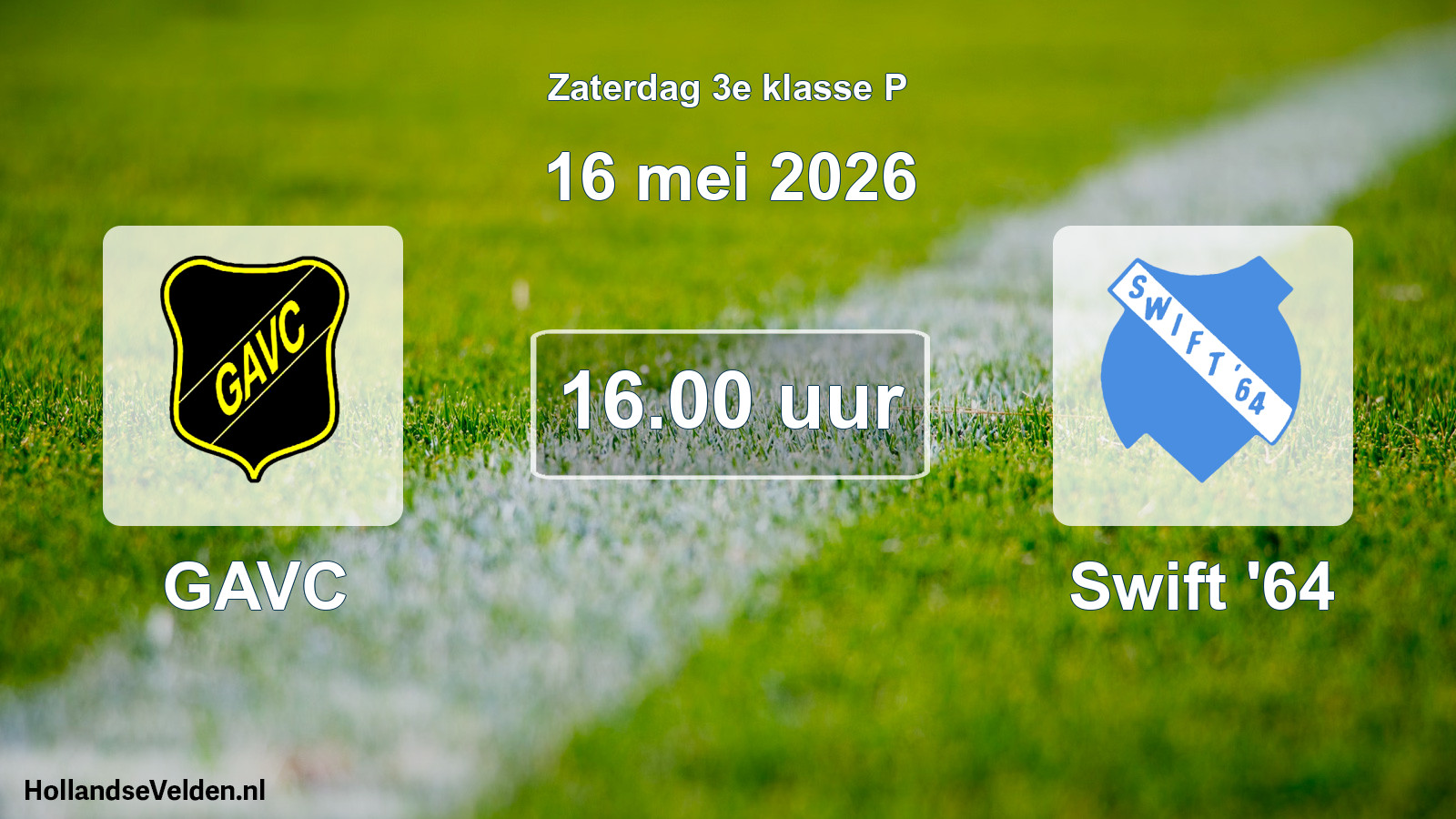 Geplande wedstrijd: GAVC - Swift '64 (16 mei 2026)