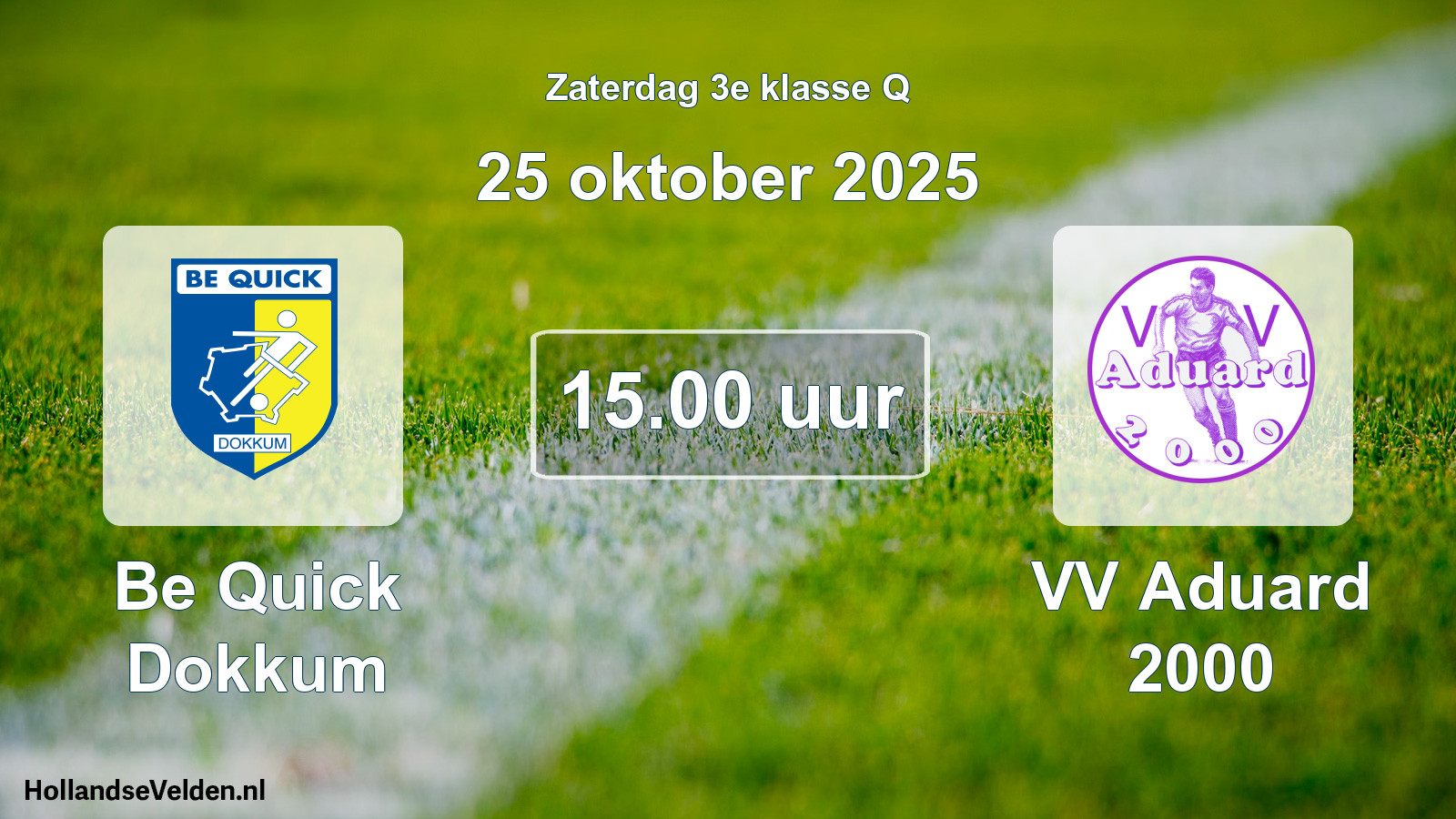 Geplande wedstrijd: Be Quick Dokkum - VV Aduard 2000 (25 oktober 2025)