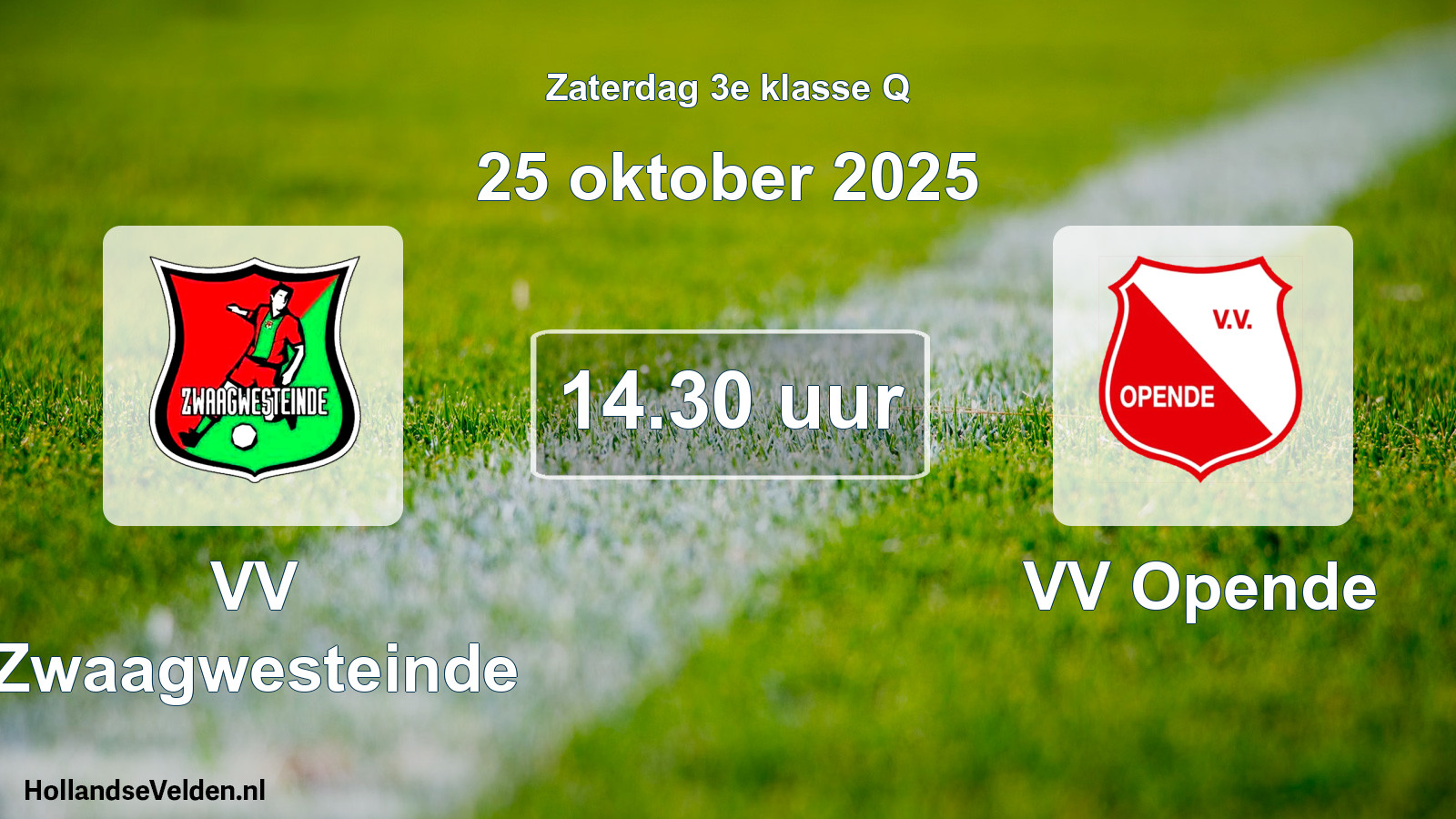 Geplande wedstrijd: VV Zwaagwesteinde - VV Opende (25 oktober 2025)