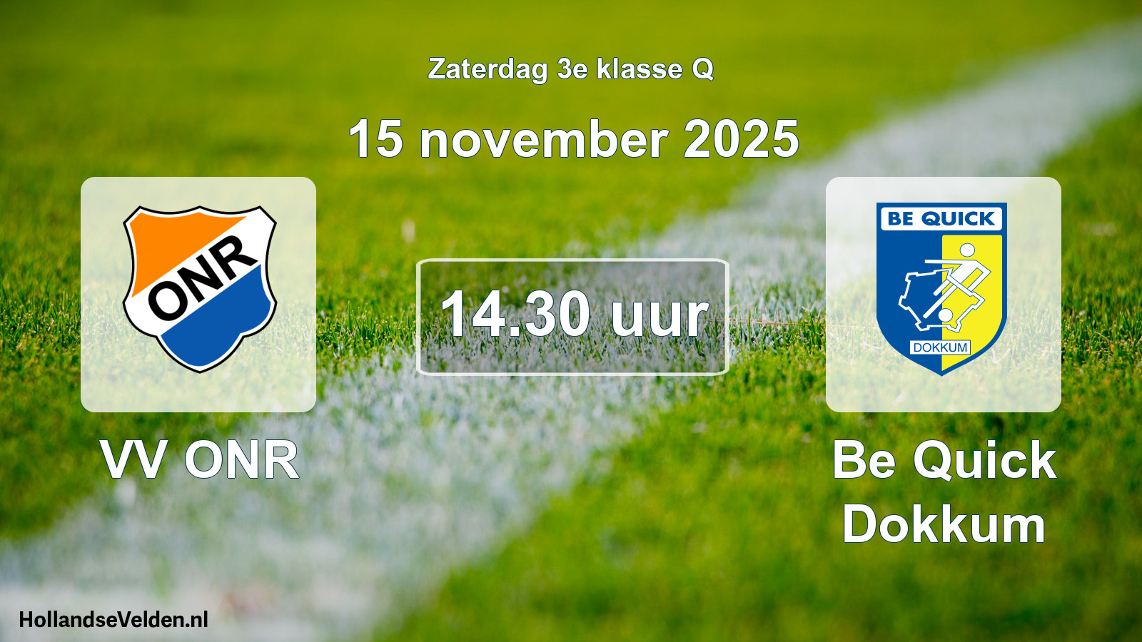 Scheduled Match: VV ONR - Be Quick Dokkum (15 November 2025)