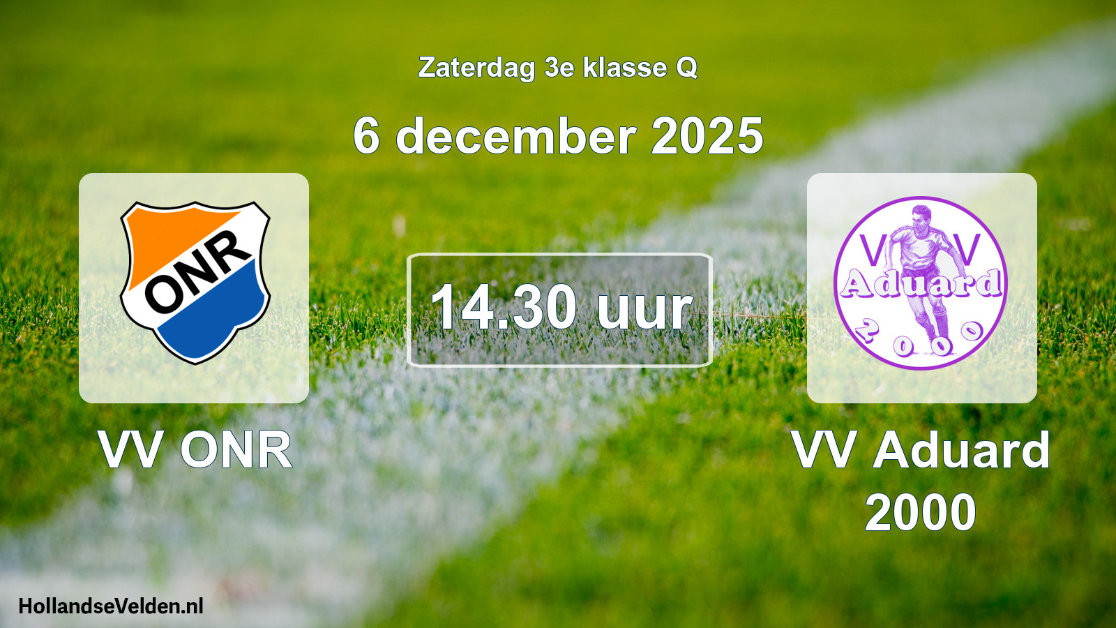 Scheduled Match: VV ONR - VV Aduard 2000 (6 December 2025)